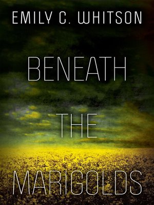 cover image of Beneath the Marigolds